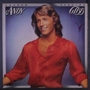 Andy Gibb - Shadow Dancing
